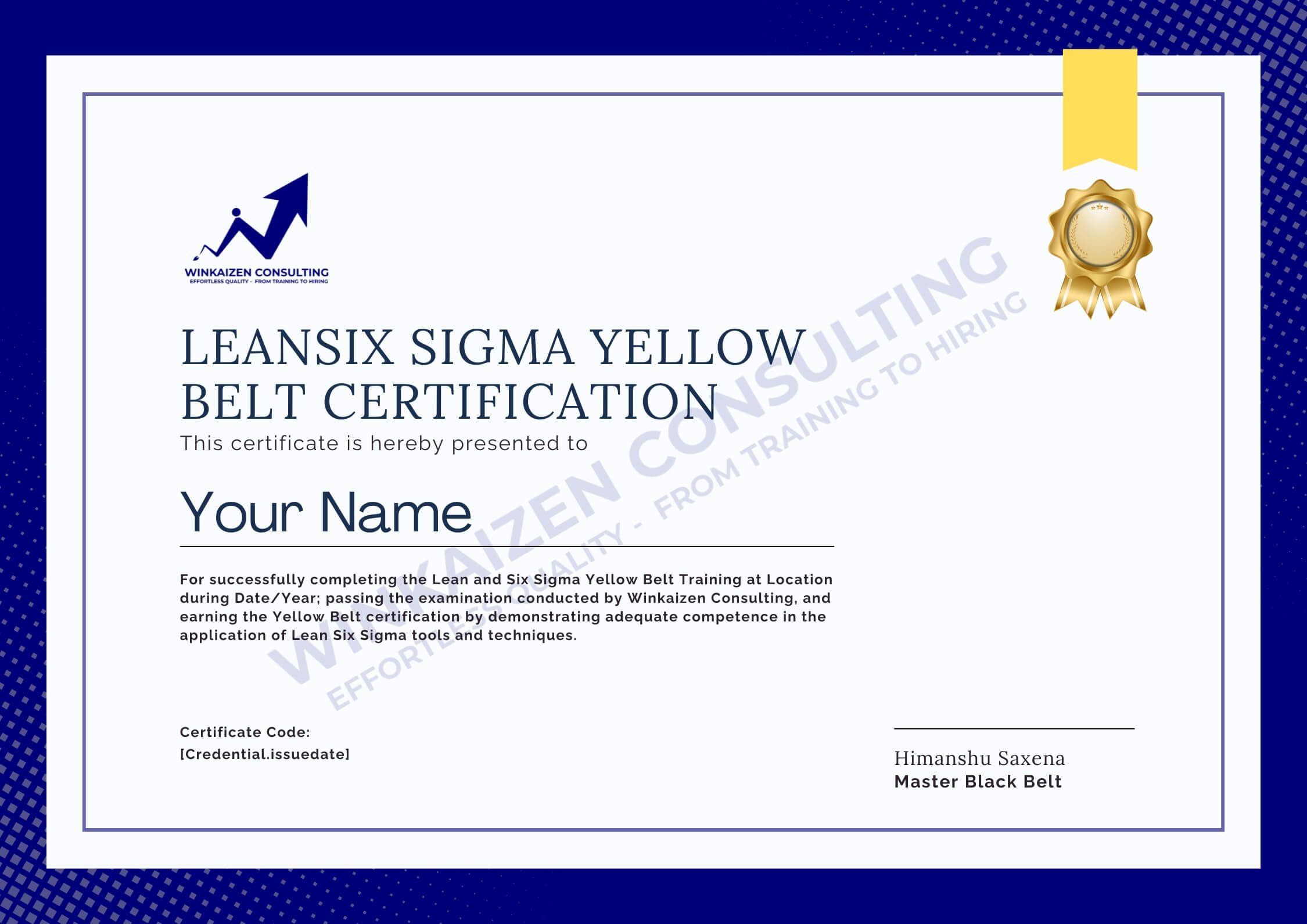 Lean Six Sigma Yellow Belt Certification issued by Winkaizen Consulting